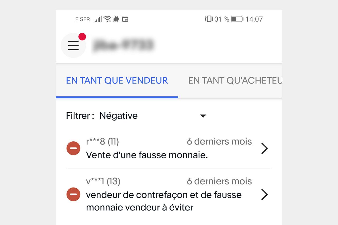 Une simple consultation des avis laissés sur le profil du vendeur par ses clients suffit parfois à confirmer le doute.